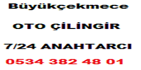 büyükçekmece oto çilingir hizmetleri